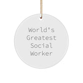 Funny Social Worker Gifts from Friends, Men, Women, or Family - 'World's Greatest Social Worker' Circle Ornament for Christmas Unique Gifts - Image 1